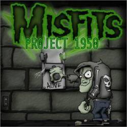 Misfits : Project 1950